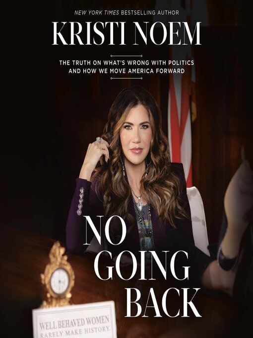 Title details for No Going Back by Kristi Noem - Available